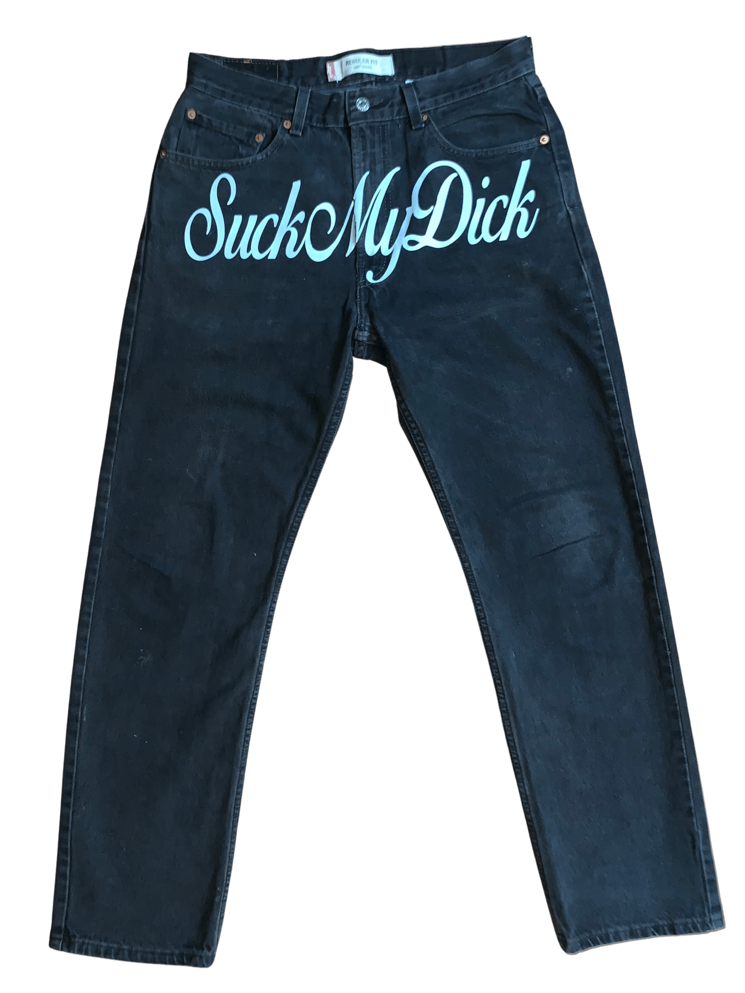 Sample "Suck My D*ck" Levi’s 505 1 of 1 - NOT THAT DEEP