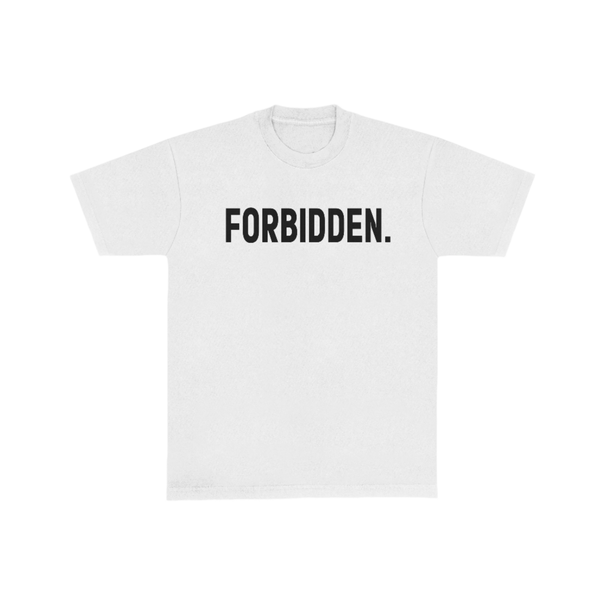 White "Forbidden" Shirt - NOT THAT DEEP